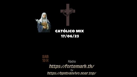 Católico Mix 17.06.23