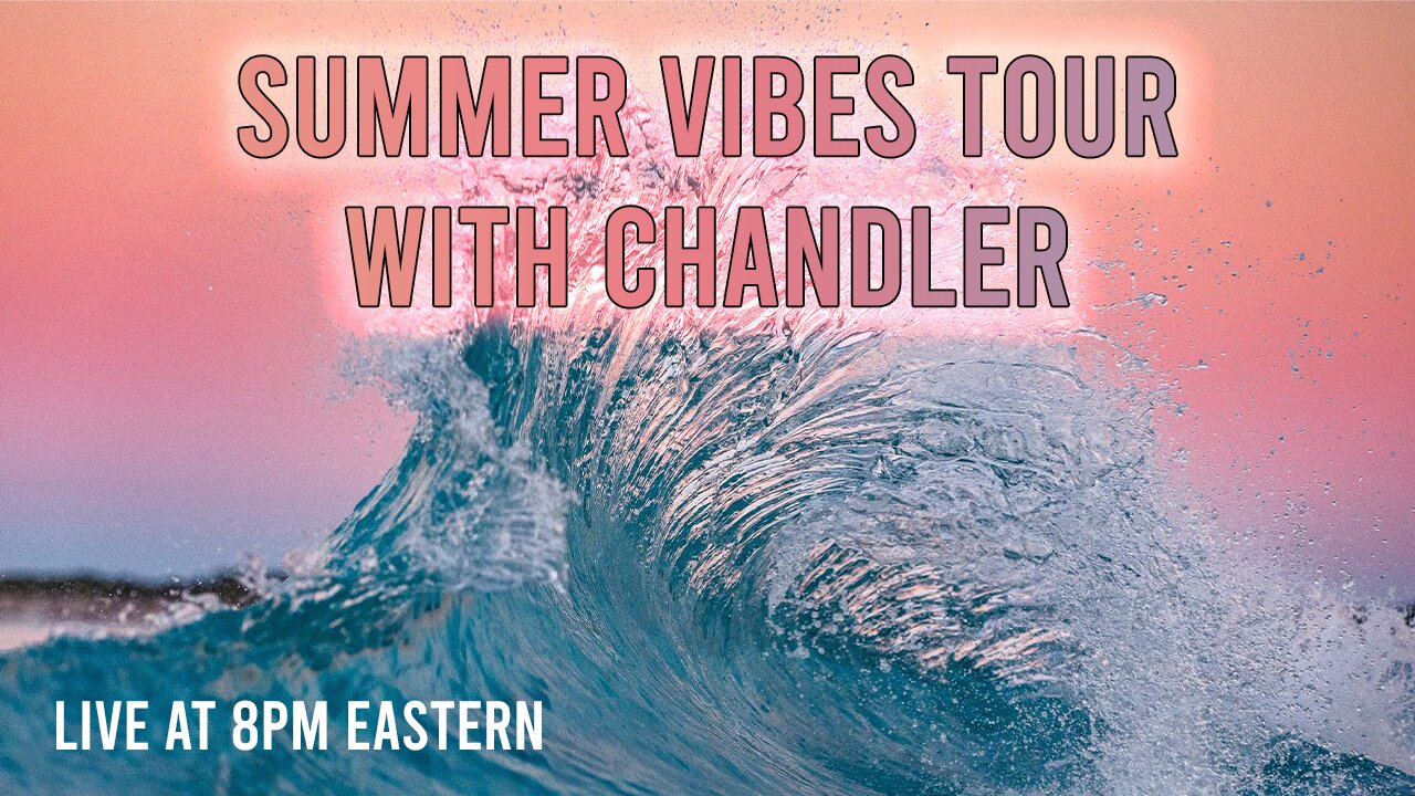 Summer Vibes LIVE, with Chandler