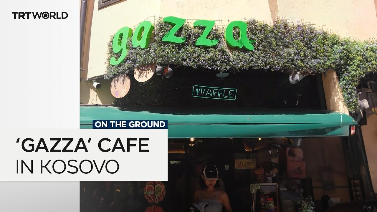 ‘Gazza’ cafe in Kosovo raises brings awareness to Gaza