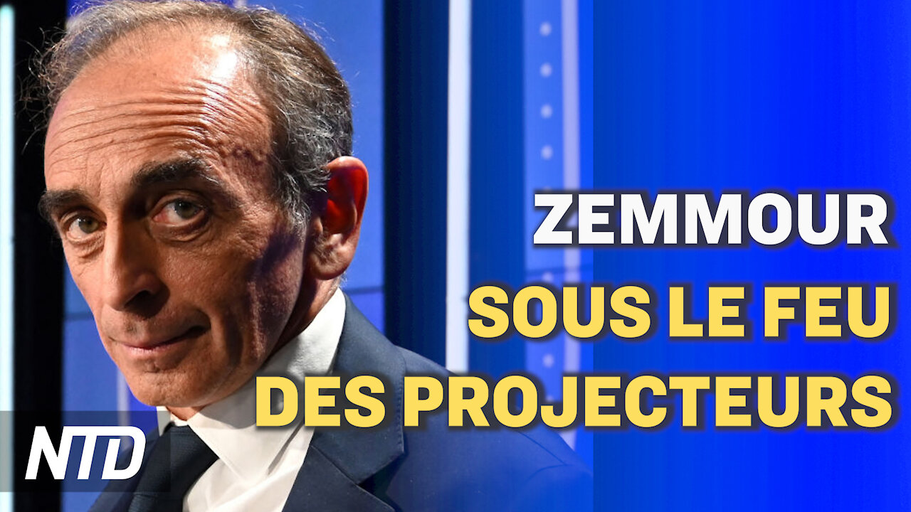 Présidentielles 2022 : Zemmour sous le feu des projecteurs ; Brexit : une nouvelle tournure mercredi