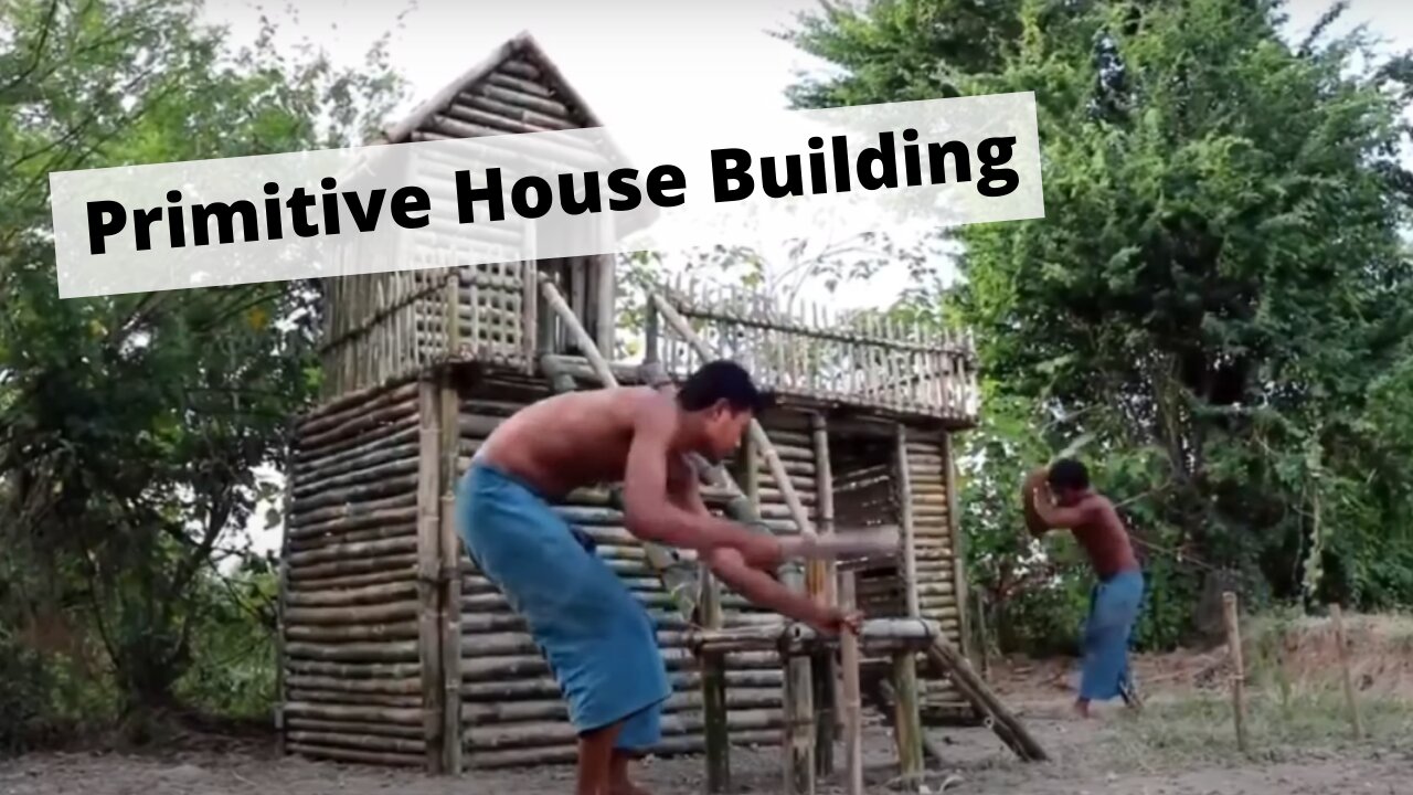 Primitive house building