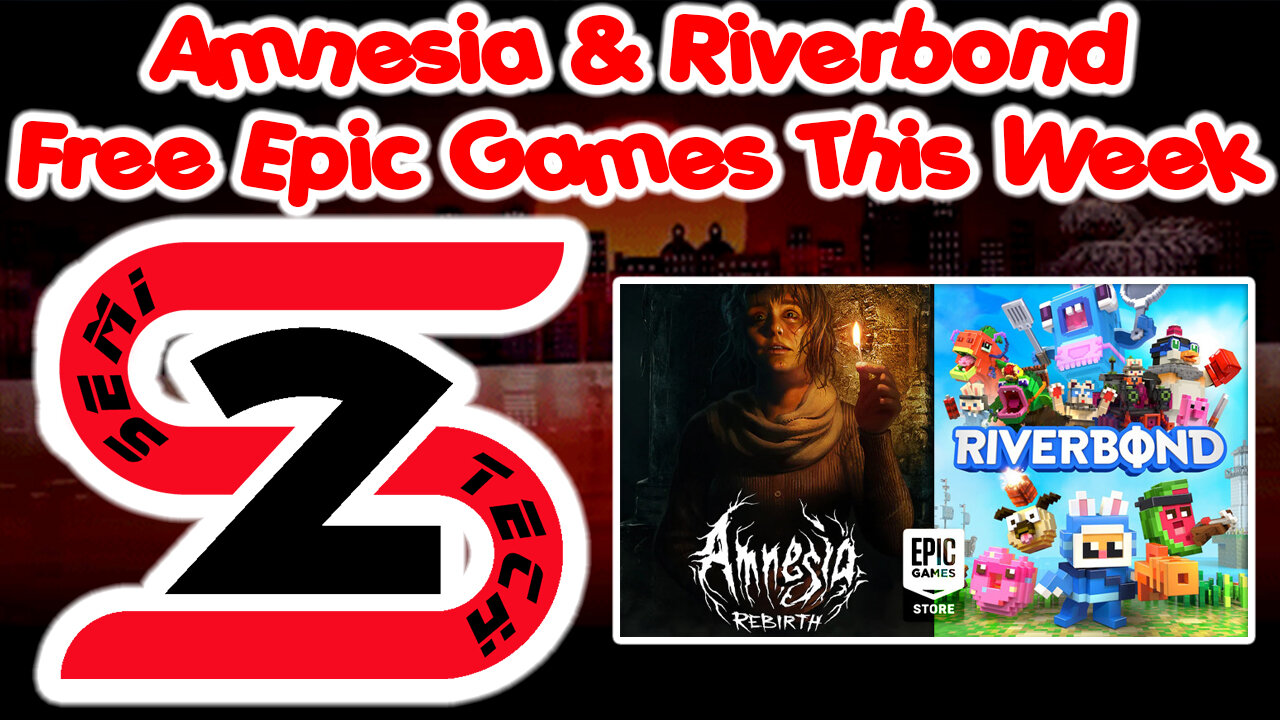 Epic Game Free Games This Week 04/21/22 - Amnesia & Riverbond