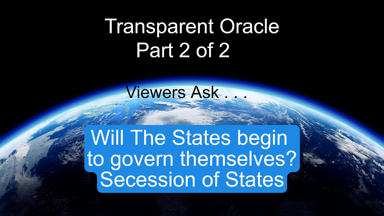 Transparent Oracle - Secession of States part 2 - Another Look