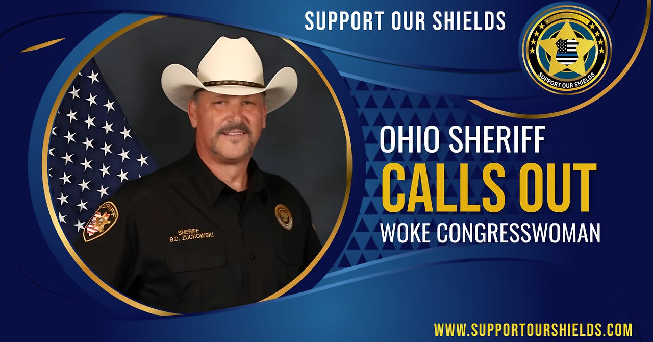 Ohio Sheriff Calls Out Woke Congresswoman