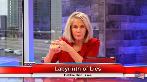 Labyrinth of Lies | Debbie Discusses 3.1.21