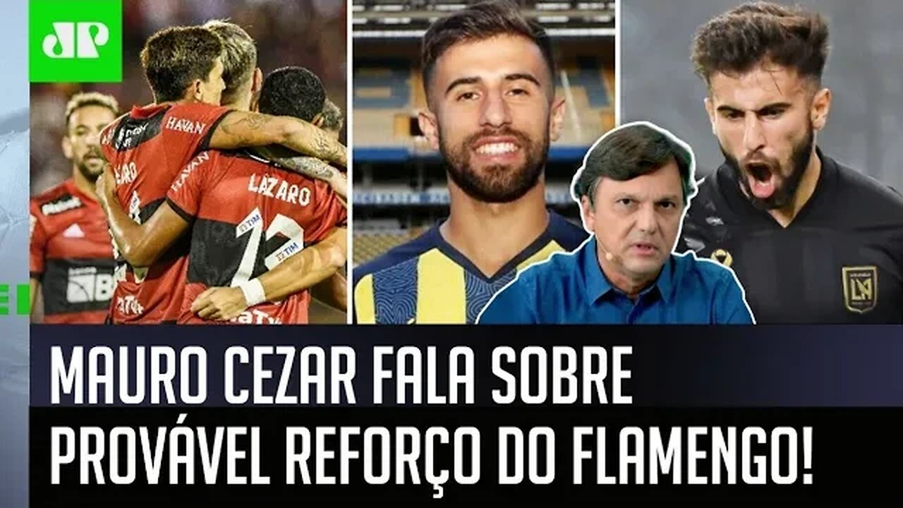 "ESTÁ CLARO que essa contratação..." VEJA o que Mauro Cezar falou sobre PROVÁVEL REFORÇO do Flamengo