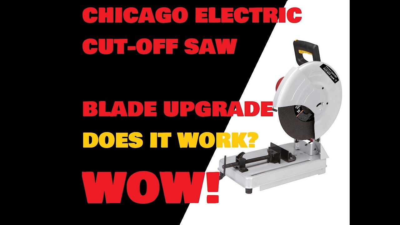 CHICAGO ELECTRIC BLADE UPGRADE