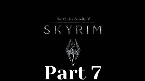 Elder Scrolls 5: Skyrim part 7 - Hunting the Atherium Amulet