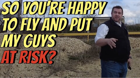 So You’re Happy To Fly And Put My Guys At Risk? 📸❌💩🎥