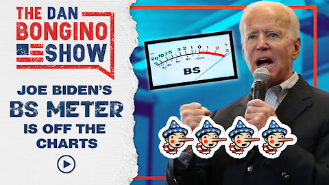 Joe Biden's Bs Meter Is Off The Charts