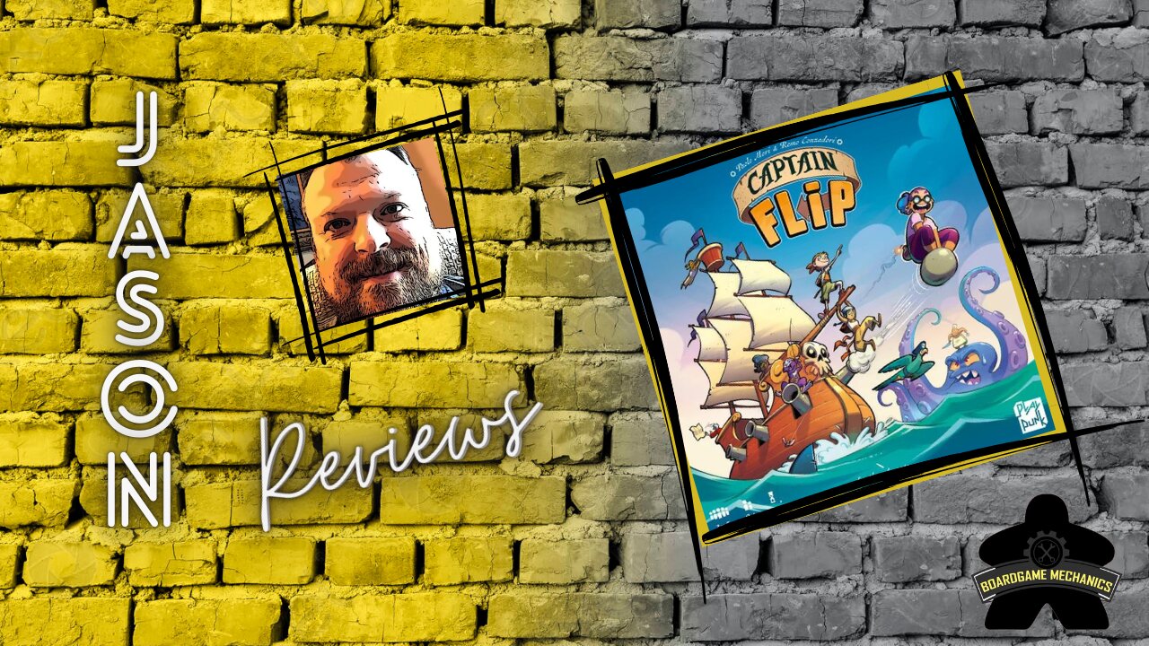 The Boardgame Mechanics Review Captain Flip