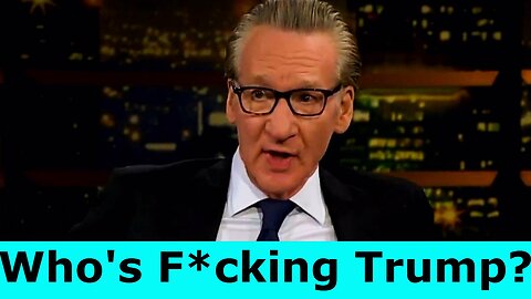 SICK: Bill Maher Suggests Trump is “F*cking” Laura Loomer 🔥🔥🔥