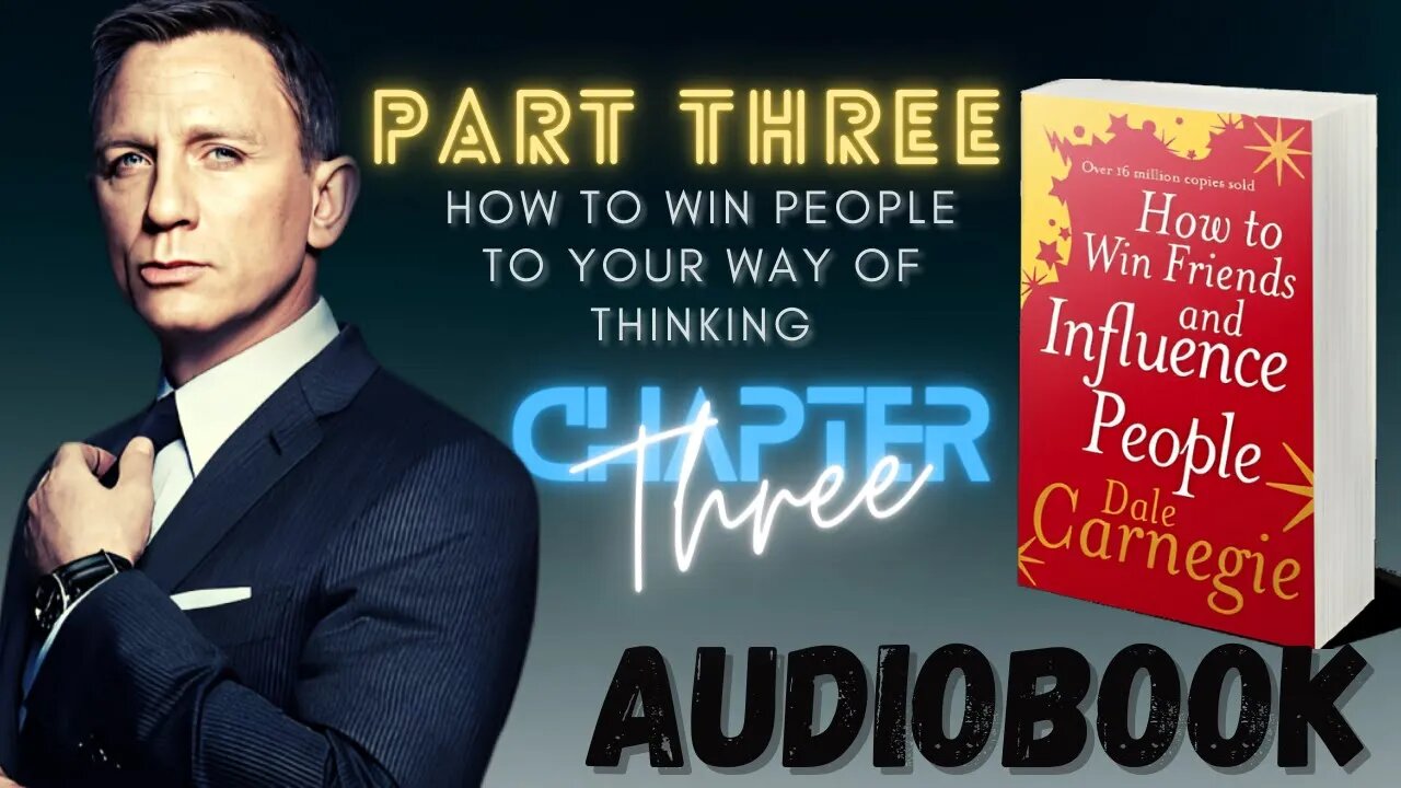 How To Win Friends And Influence People - Audiobook | Part 3: chapter 3 | If You're Wrong, Admit It