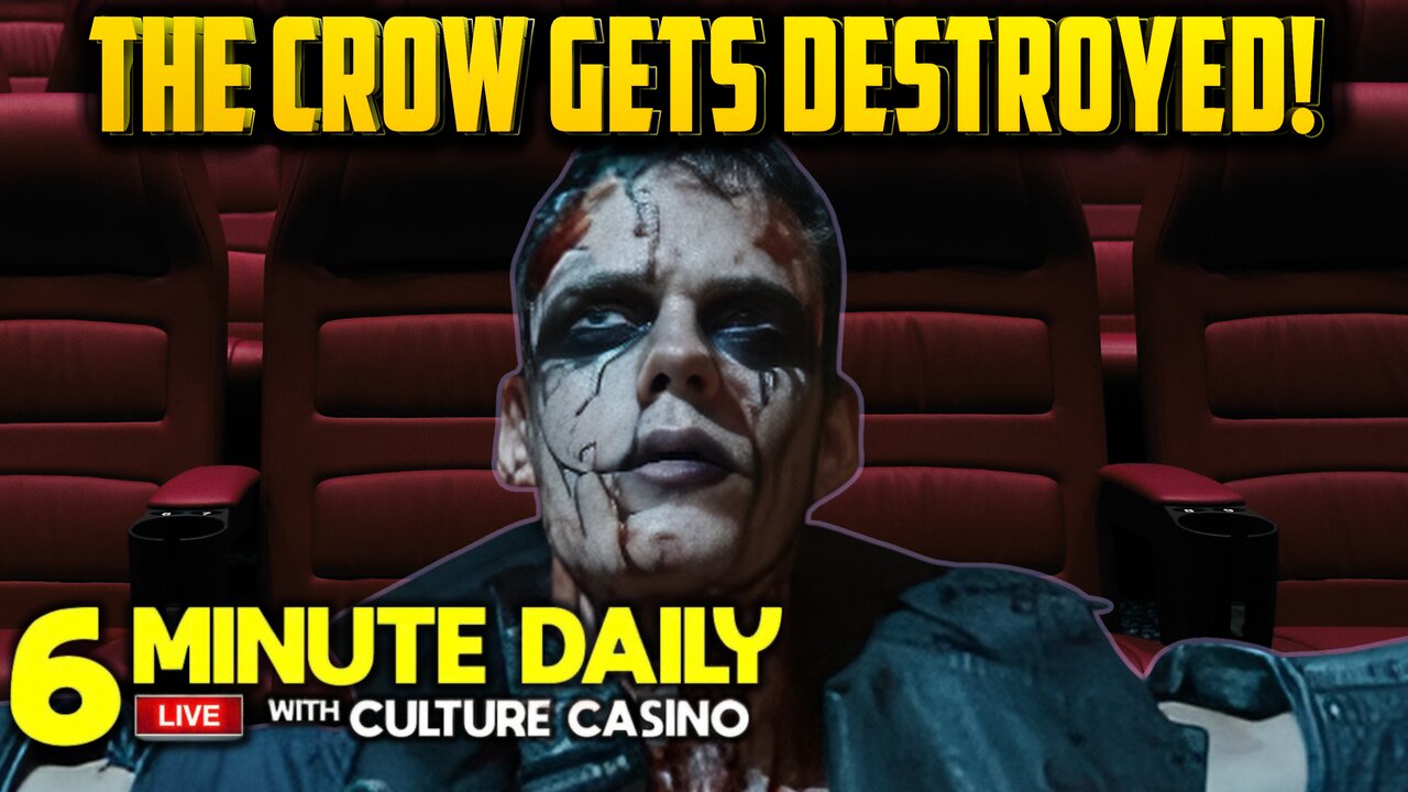 The Crow Gets Destroyed - Today's 6 Minute Daily - August 26th