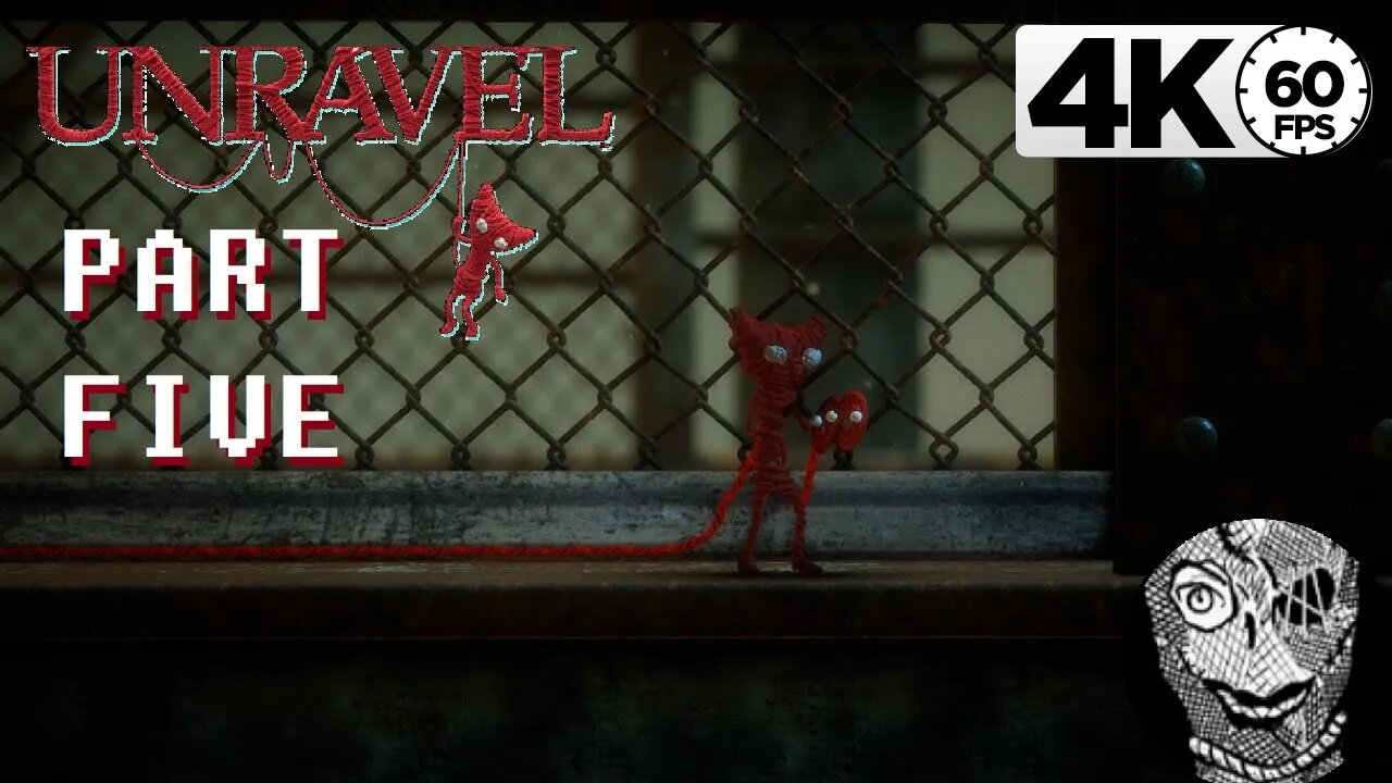 (PART 05) [Off the rails] Unravel 4k60