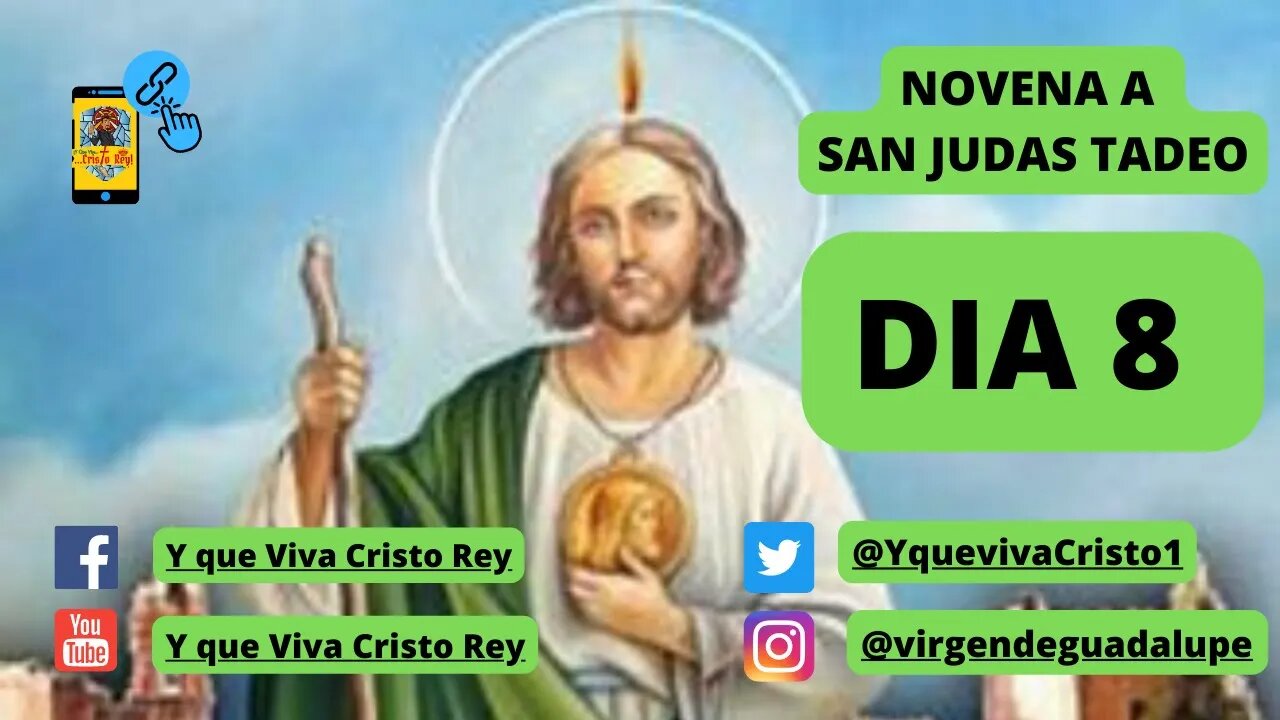 NOVENA SAN JUDAS TADEO DIA 8: 28 de Octubre, San Juditas #SanJudas #SanJuditas #SanJudasTadeo