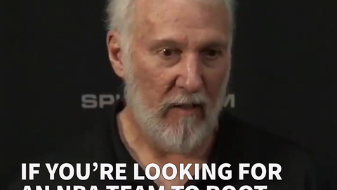 If You're Looking For An NBA Team To Root Against, Gregg Popovich Just Gave You One