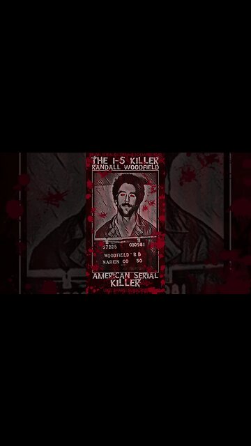 Randall Brent Woodfield, The I-5 Killer, American Serial Killer