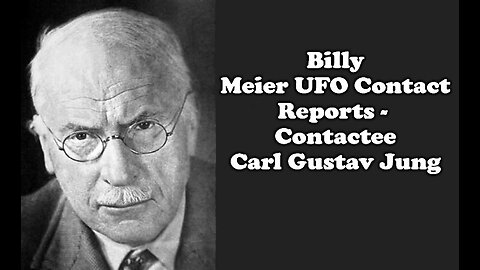 Billy Meier UFO Contact Reports - Contactee Carl Gustav Jung