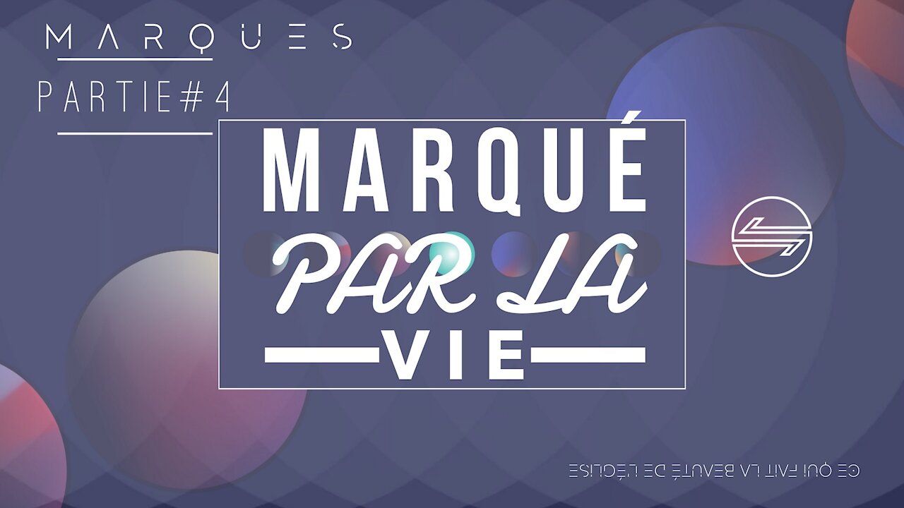 Marqué par la Vie