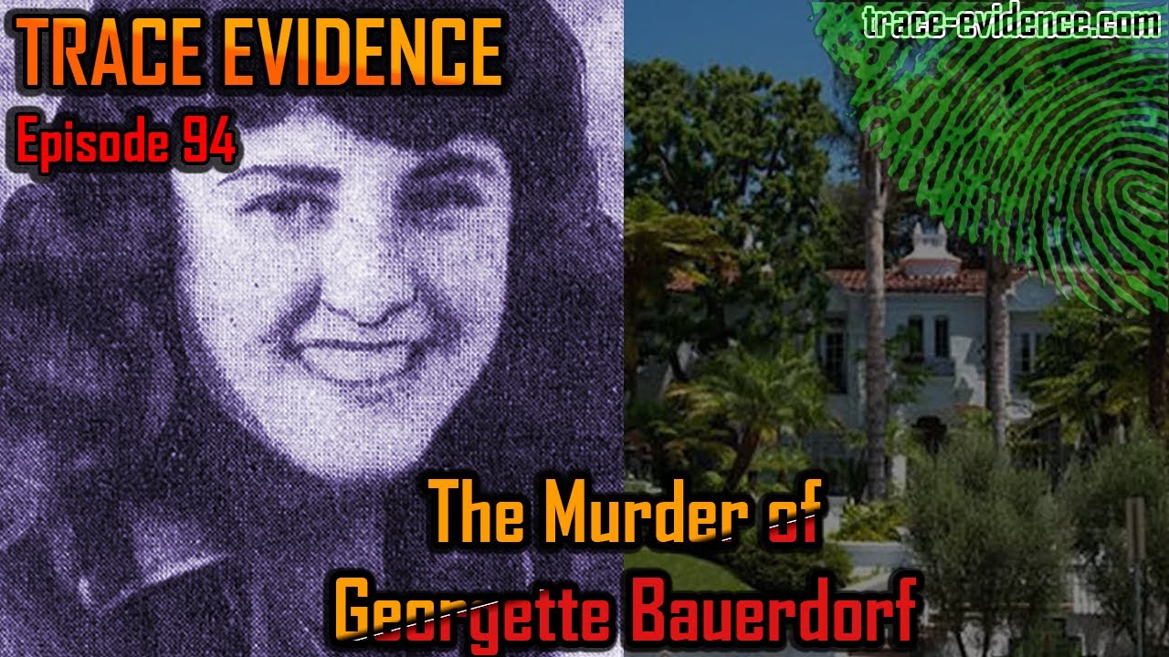 094 - The Murder of Georgette Bauerdorf