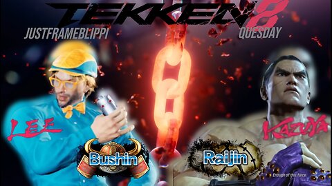 Tekken 8 Ranked - Road to Tekken King - JustFrameBlippi (Lee - Bushin) vs Quesday (Kazuya - Raijin)