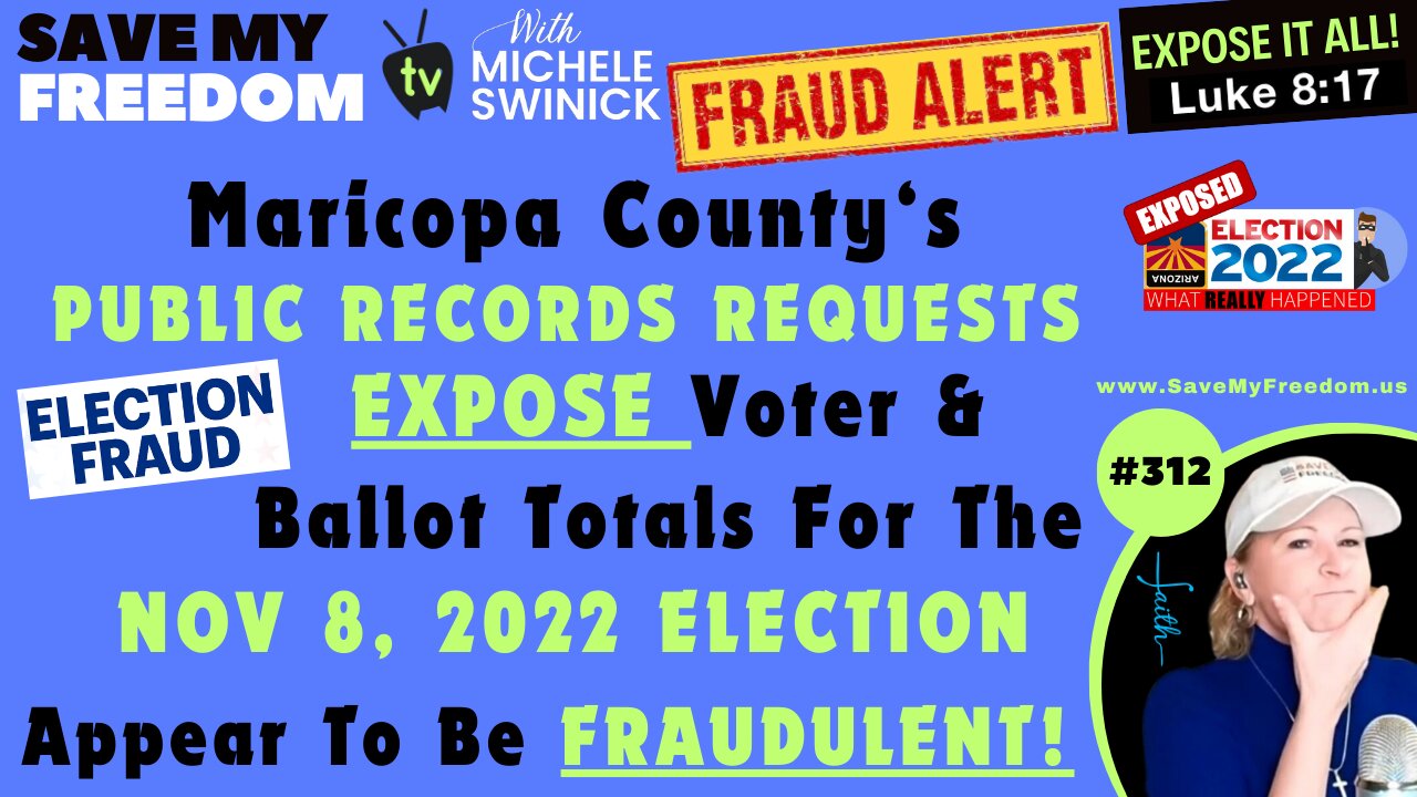 #312 Maricopa County’s Public Records Requests EXPOSE Voter & Ballot Totals For The Nov 8, 2022 Election Appear To Be FRAUDLENT! County ADMITS NO Receipts To Verify Totals…NO CHAIN OF CUSTODY. Where Are “our leaders?” | SG ANON