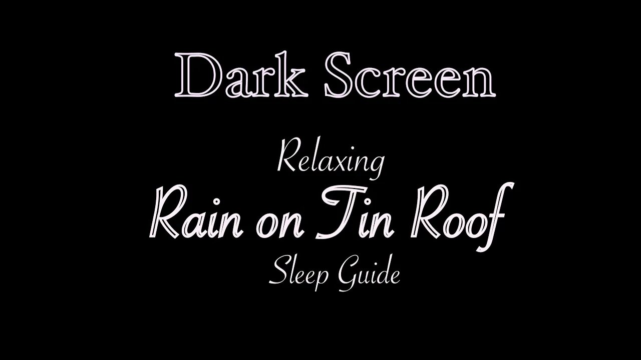 Gentle Rain on Tin Roof Sleep Guide.