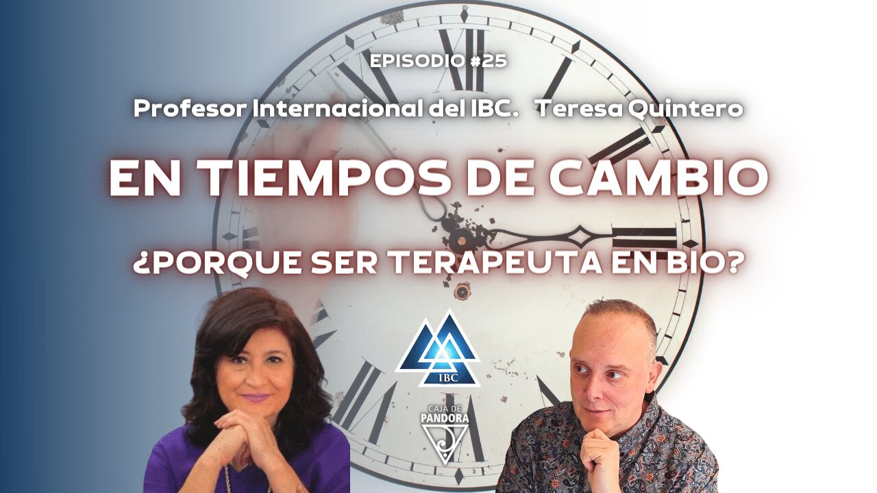 En Tiempos de Cambio. ¿Por qué ser Terapeuta? en Bio con Teresa Quintero. IBC