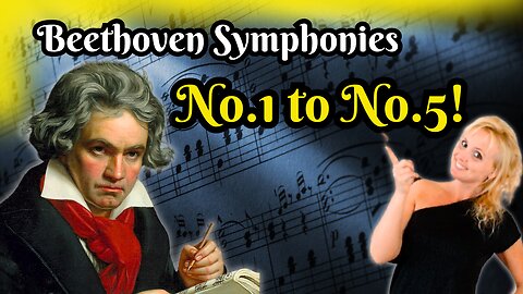 The Best of Beethoven Symphonies: No.1 to No.5!