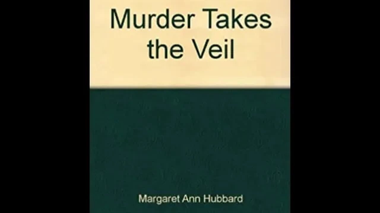 Murder Takes the Veil by Margaret Ann Hubbard - Audiobook