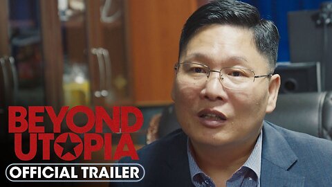 BEYOND UTOPIA - Official Trailer (2023) [Documentary, Biography, History] Seungeun Kim, Sunok Park