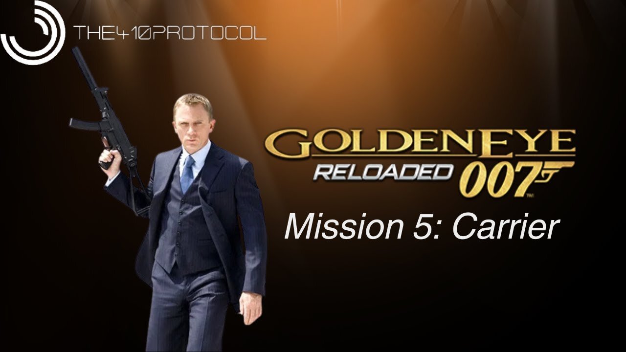 Goldeneye 007: Reloaded (Mission 5: Carrier)