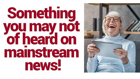 Yeah! Something you may not hear on mainstream news!