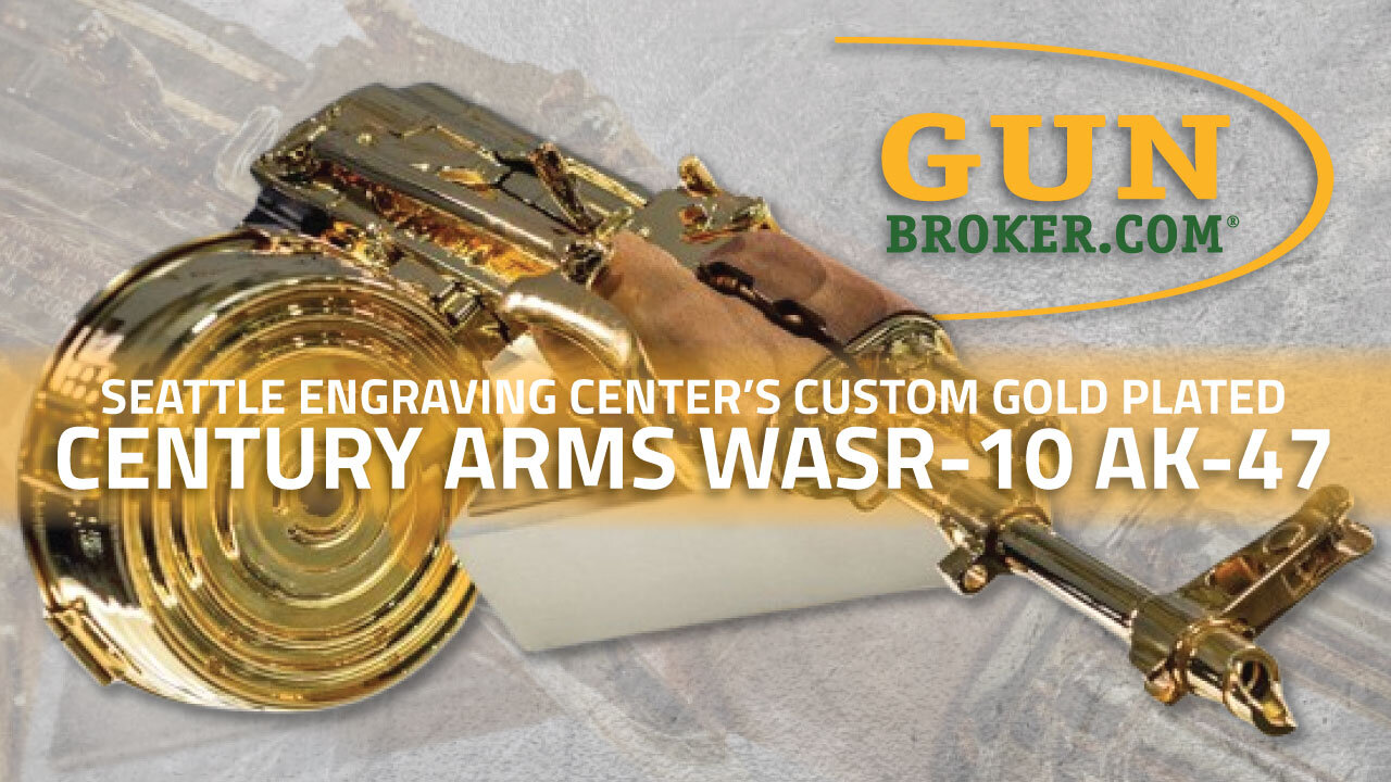 Seattle Engraving Center Gold Plated Century Arms WASR-10 AK-47