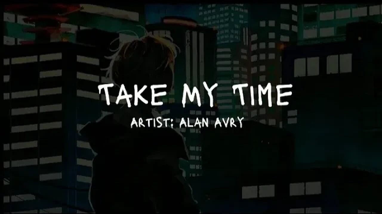 Take My Time #newsong