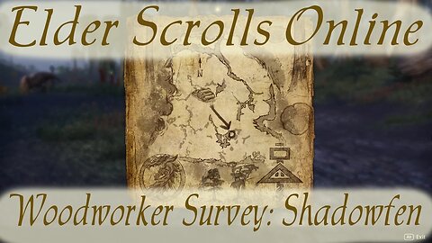 Woodworker Survey: Shadowfen [Elder Scrolls Online]