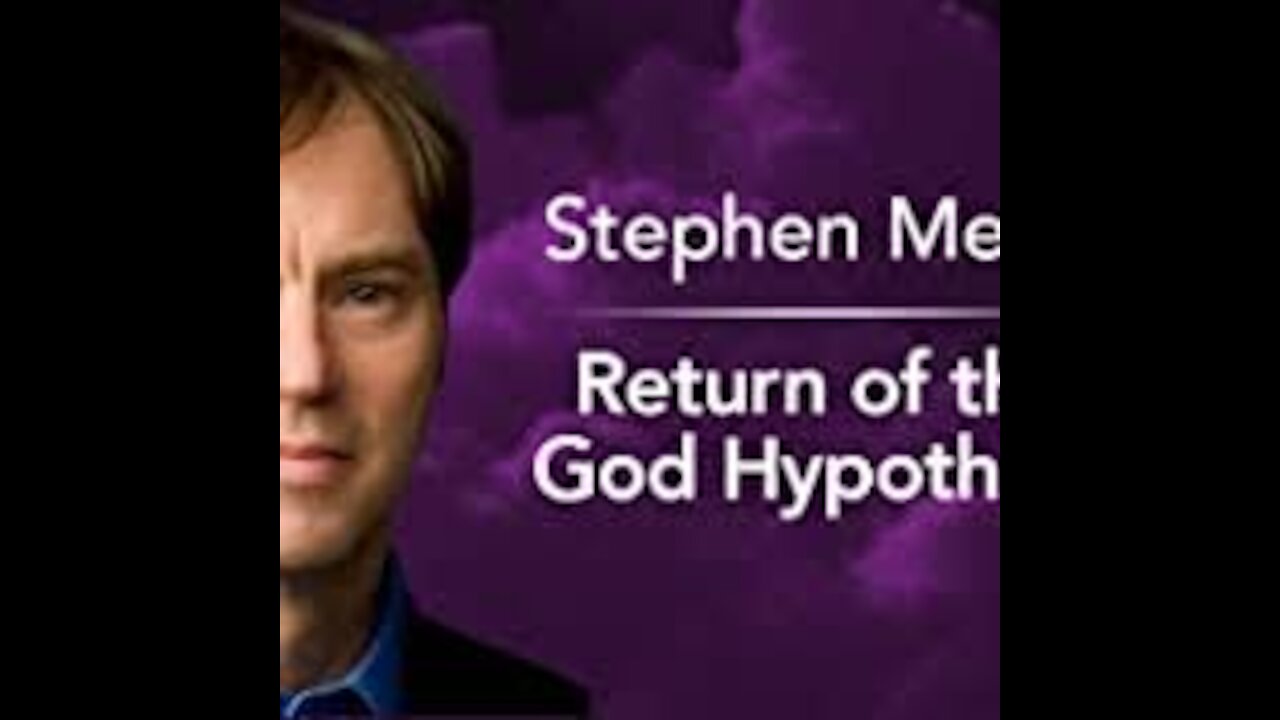 Stephen C. Meyer discusses Return of the God Hypothesis