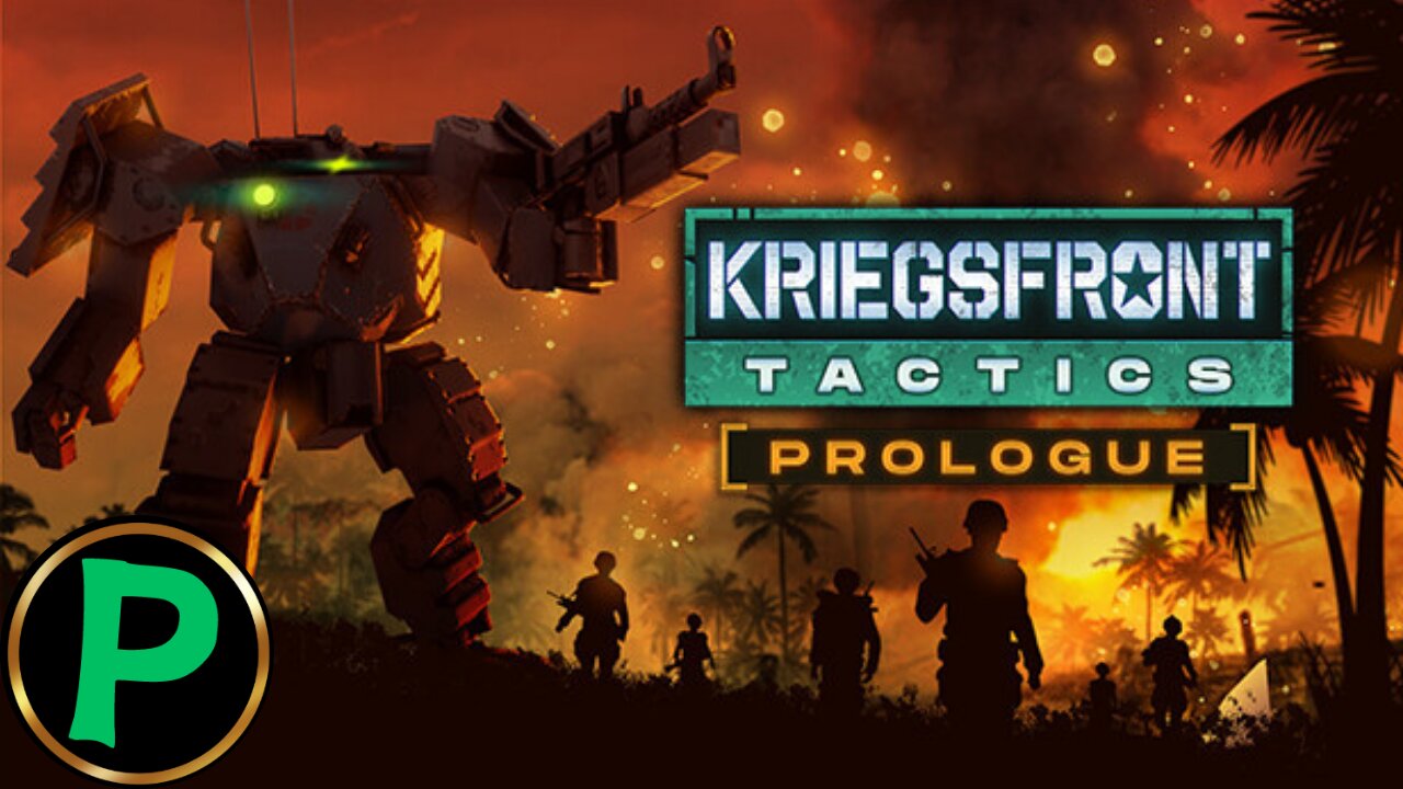 Welcome to Nam, Now get in that Mech | Kriegsfront: Tactics Prologue