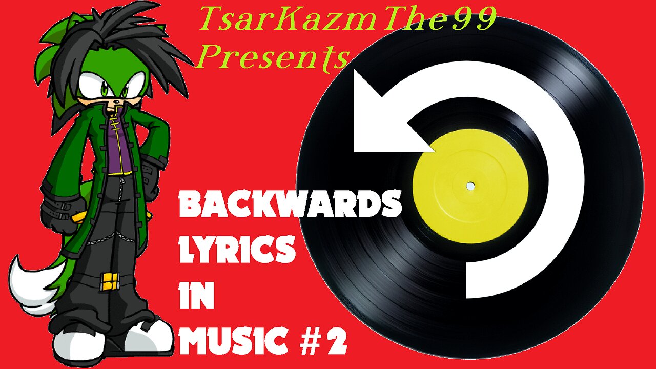 Reverse Lyrics In Music Part 2
