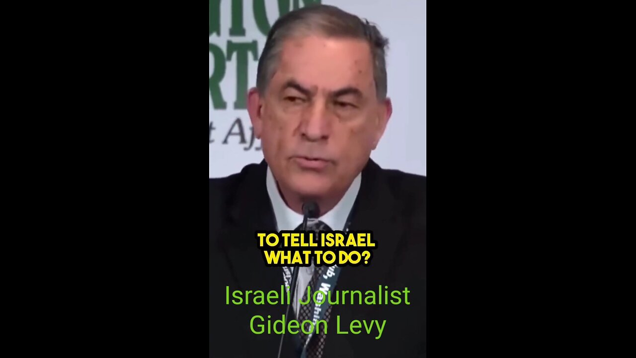 Israeli Journalist Gideon Levy sums up Israel's mindset.