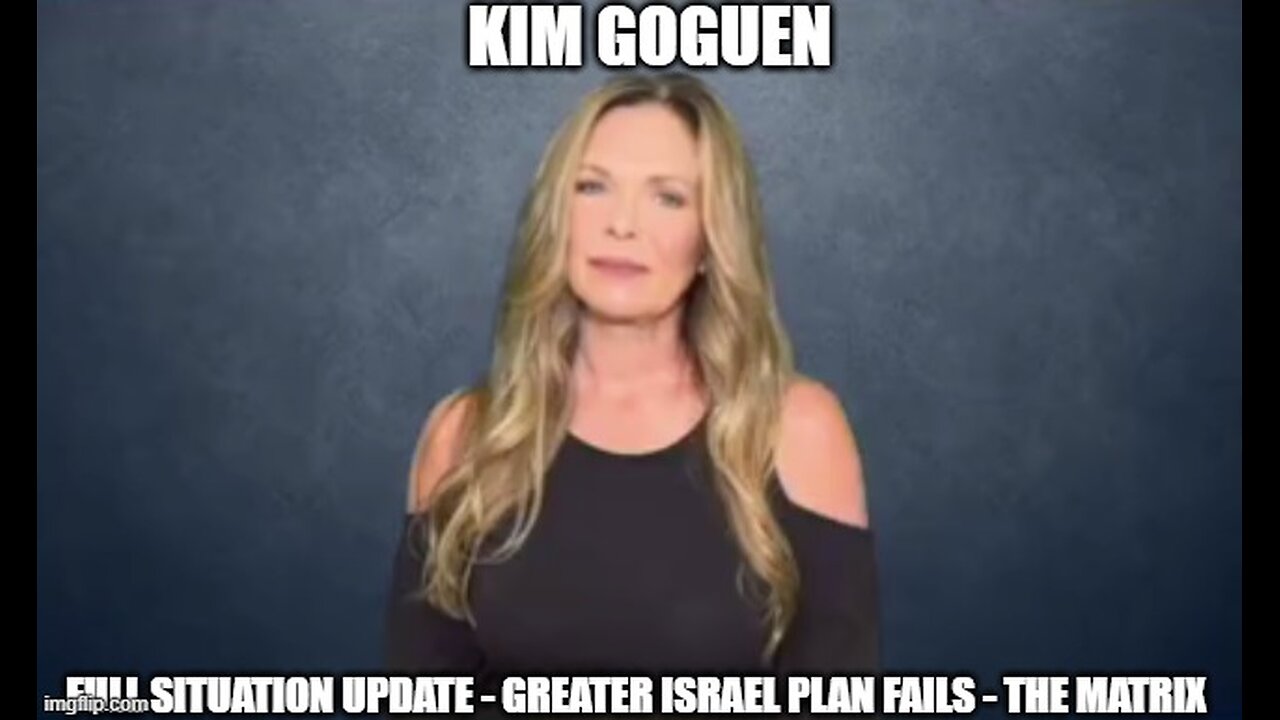 Kim Goguen: Full Situation Update 9/29/24 - Greater Israel Plan Fails - The Matrix