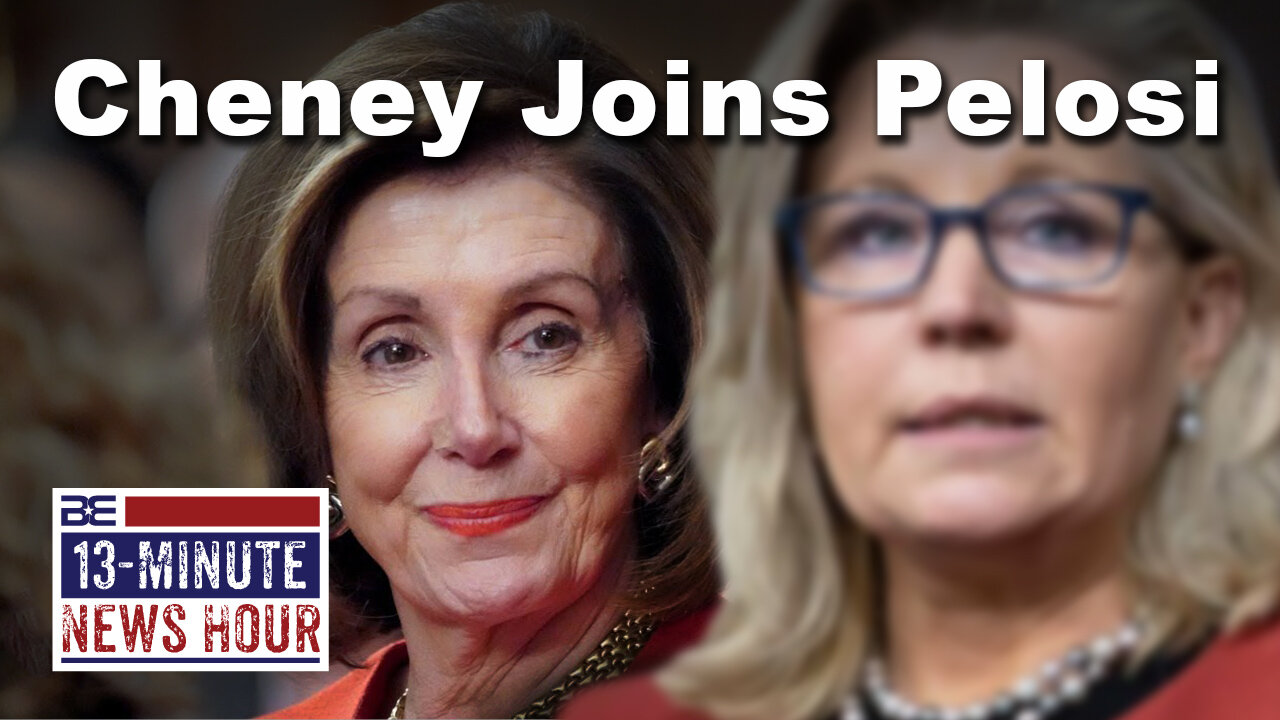 Liz Cheney Joins Pelosi's Anti-Trump Committee | Bobby Eberle 13 Minute News Hour Ep. 381