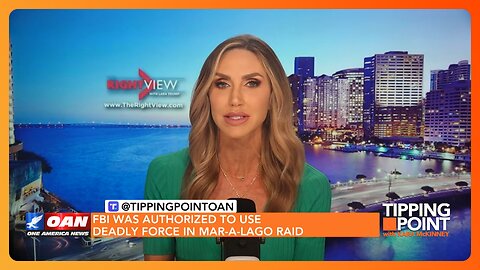Lara Trump Lets Garland Have It Over Mar-a-Lago Raid Which Authorized Deadly Force | TIPPING POINT 🟧