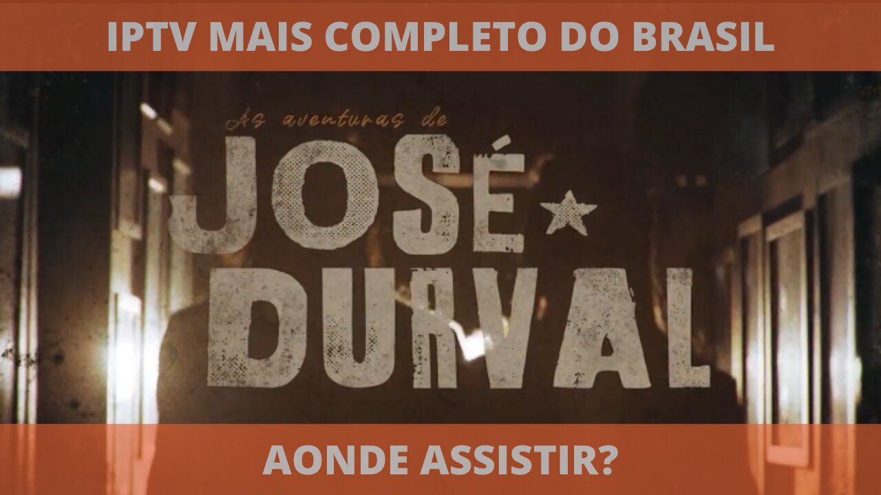 Aonde assistir a série AS AVENTURAS DE JOSÉ E DURVAL