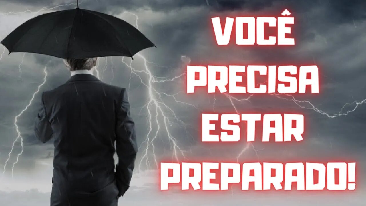 Espere o Melhor Mas Prepare-se Para o Pior!