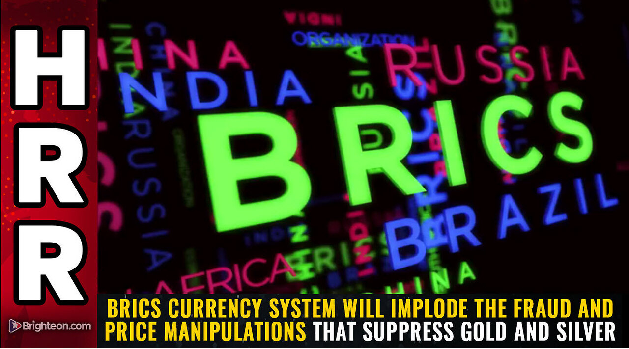 BRICS currency system will IMPLODE the FRAUD and price manipulations...