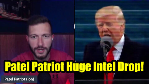 Patel Patriot: Huge Intel Drop! (Good News)