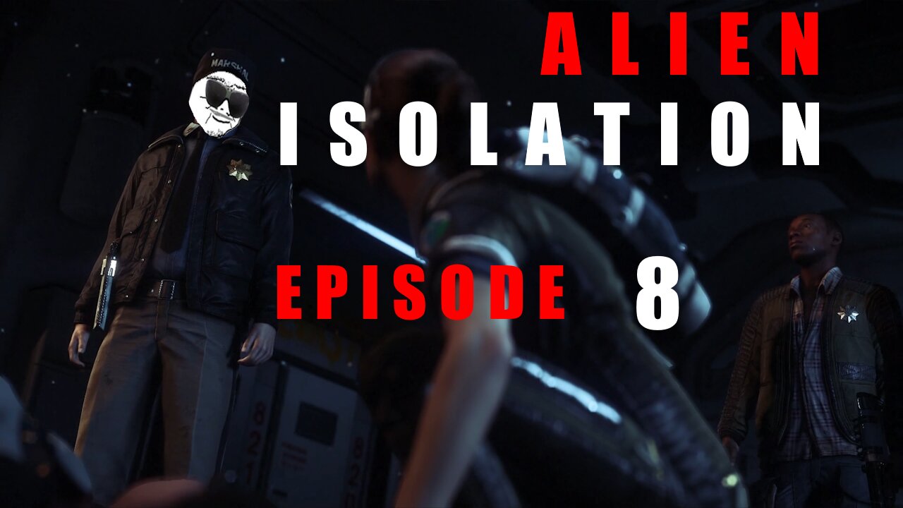 Ripley & Friends! | Episode 8 | Alien Isolation