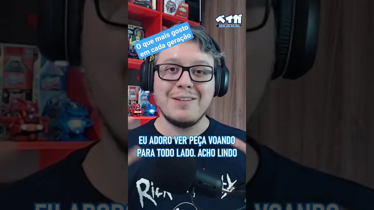 O que mais gosto em cada geração de Beyblade